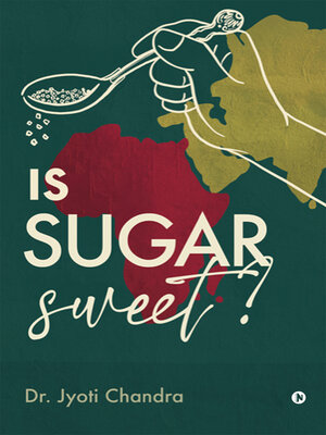cover image of Is Sugar Sweet?